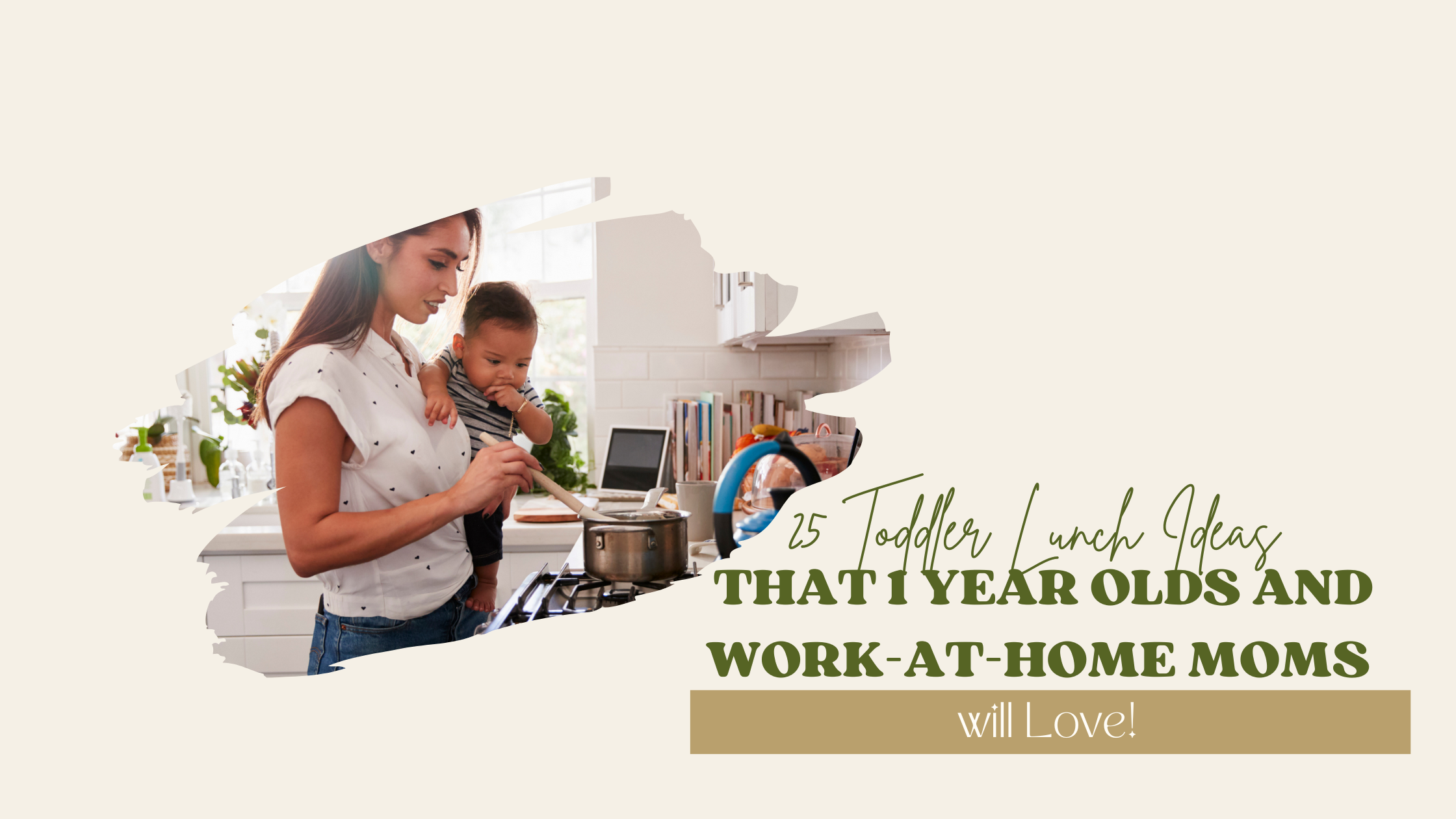 work at home mom making lunch for her 1 year old